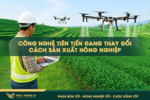 Công Nghệ Tiên Tiến Đang Thay Đổi Cách Sản Xuất Nông Nghiệp